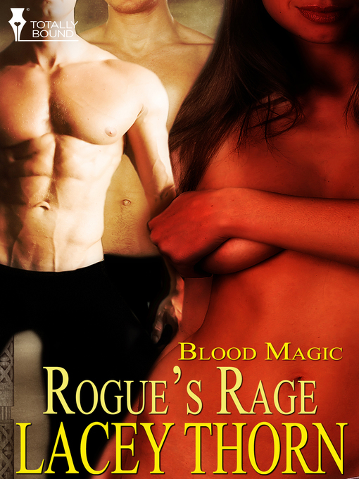 Title details for Rogue's Rage by Lacey Thorn - Available